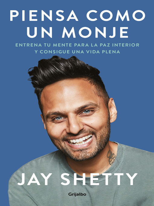 Title details for Piensa como un monje by Jay Shetty - Available